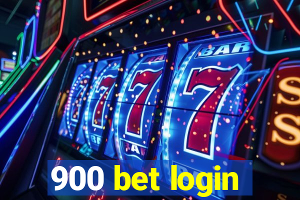 900 bet login